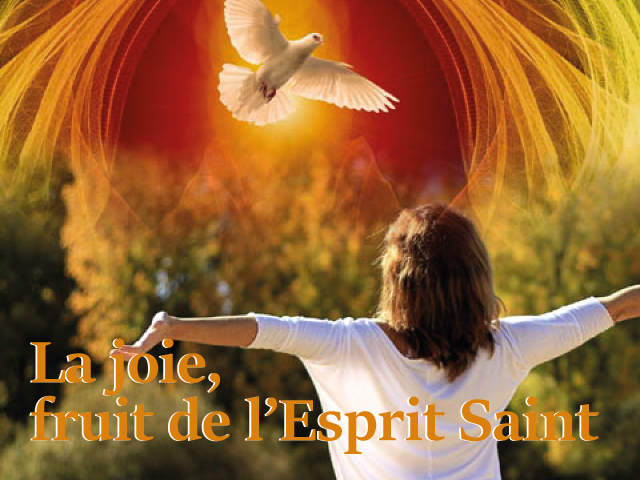la joie fruit du saint esprit